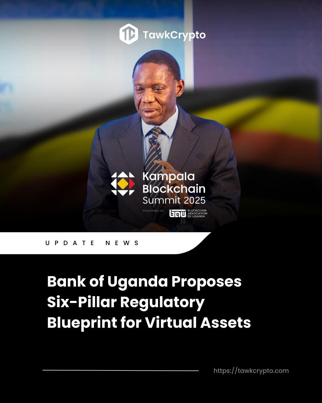 Bank of Uganda Proposes Six-Pillar Regulatory Blueprint for Virtual Asset