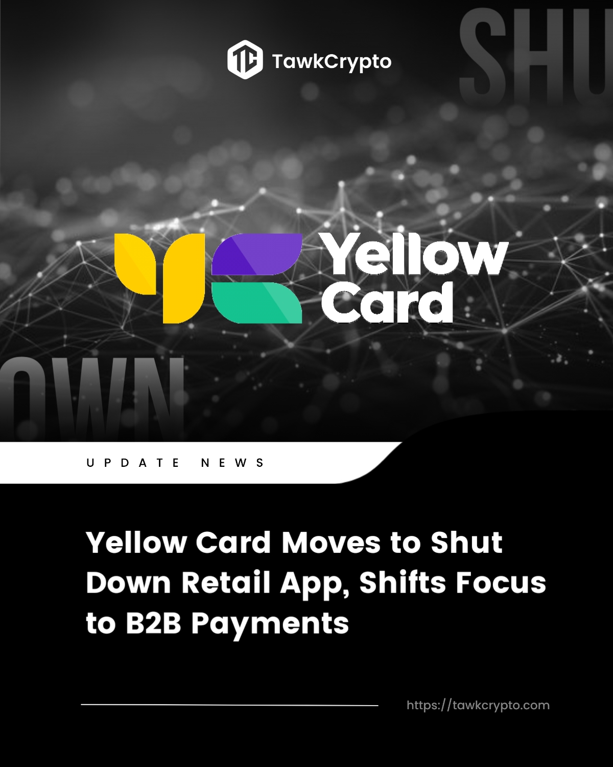 ​ Yellow Card, a leading pan-African stablecoin payment service provider, has announced its plans to discontinue retail services to focus exclusively on business clients.