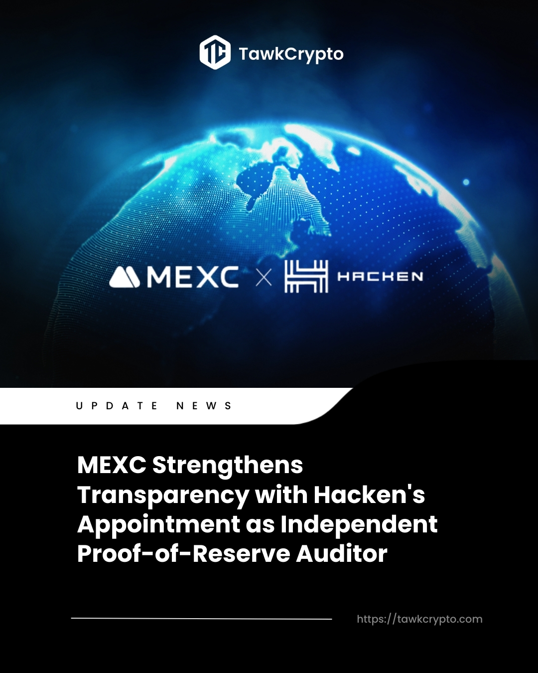 MEXC Strengthens Transparency with Hacken's Appointment as Independent Proof-of-Reserve Auditor